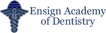 Ensign Academy of Dentistry